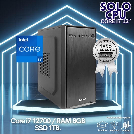 Solo CPU: Trabajo y Estudios Core i7-12700 "A", RAM 8GB, SSD 1TB.